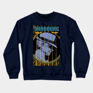 Carl Sandburg - Urban Folk Poet Crewneck Sweatshirt